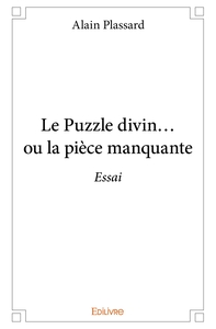Le Puzzle divin... ou la pièce manquante