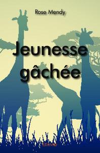 Jeunesse gâchée