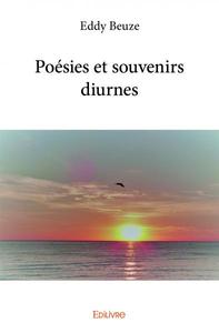 Poésies et souvenirs diurnes