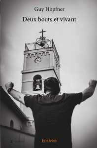 Deux bouts et vivant
