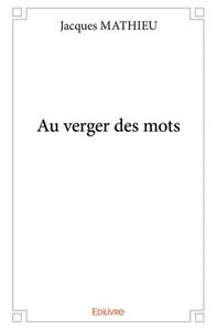 Au verger des mots