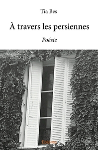 À travers les persiennes