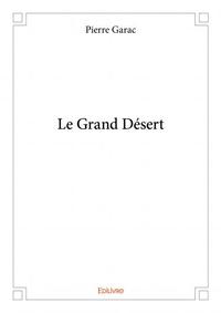 Le grand désert