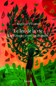 Le jeu de la vie - les voyages entre les mondes