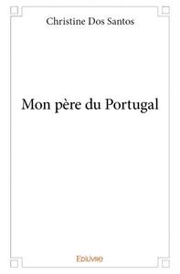 Mon père du portugal