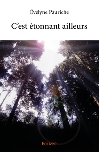 C'est étonnant ailleurs