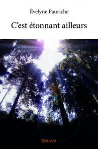 C'est étonnant ailleurs