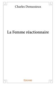 La femme réactionnaire