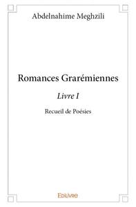 Romances grarémiennes - livre i