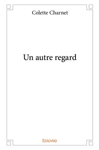 Un autre regard