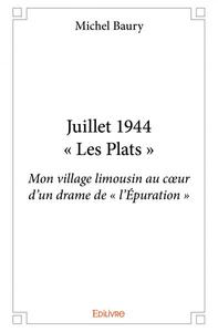 Juillet 1944 – « les plats »