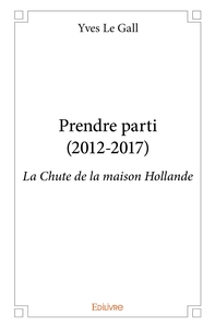 Prendre parti (2012-2017)