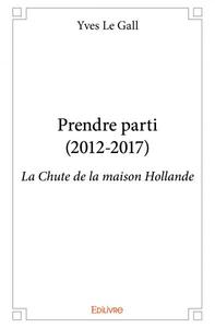 Prendre parti (2012 2017)