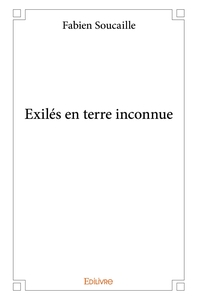Exilés en terre inconnue