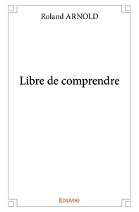 LIBRE DE COMPRENDRE