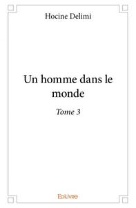 Un homme dans le monde