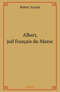 Albert, juif français du Maroc