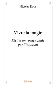 Vivre la magie