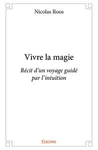 Vivre la magie