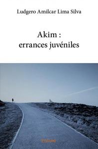 Akim : errances juvéniles