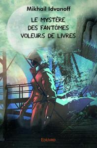 Le mystère des fantômes voleurs de livres