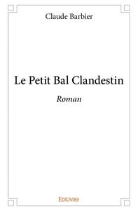 Le petit bal clandestin