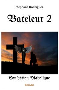 Bateleur 2 - confession diabolique