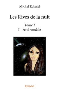 Les Rives de la nuit - Tome 1