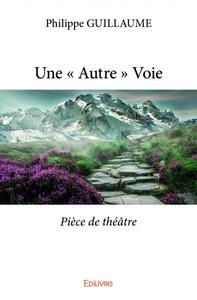 Une « autre » voie