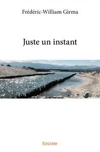 Juste un instant