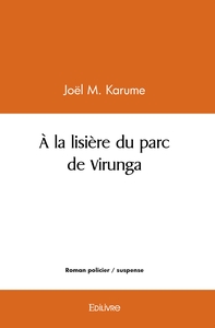 À la lisière du parc de Virunga