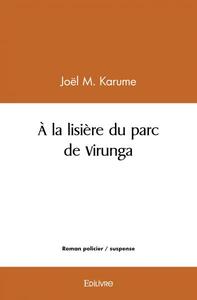 à la lisière du parc  de virunga