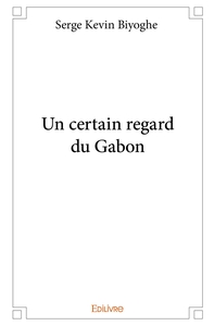 Un certain regard du Gabon