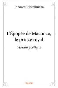 L'épopée de maconco, le prince royal