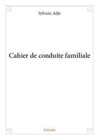 Cahier de conduite familiale