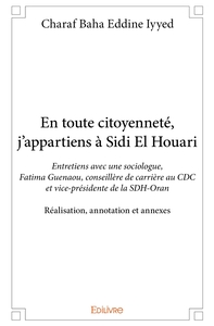 En toute citoyenneté, j'appartiens à Sidi El Houari