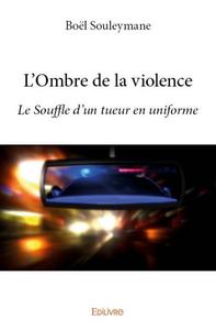 L'ombre de la violence