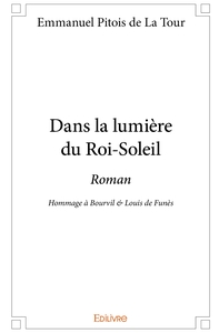 Dans la lumière du Roi-Soleil