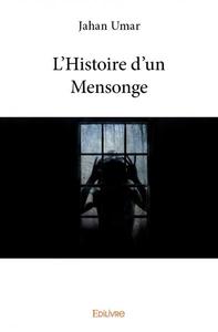 L'histoire d'un mensonge