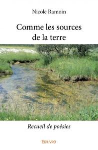 Comme les sources de la terre