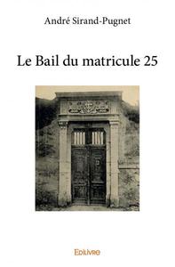 Le bail du matricule 25