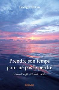 Prendre son temps  pour ne pas le perdre