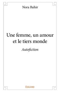 Une femme, un amour et le tiers monde