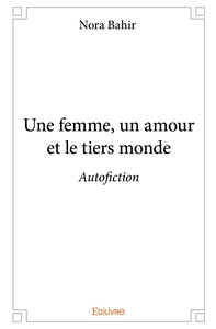 Une femme, un amour et le tiers monde