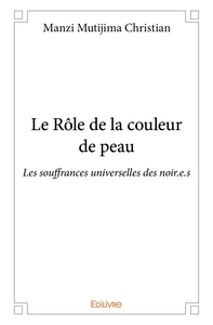 Le Rôle de la couleur de peau