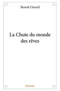 La chute du monde des rêves