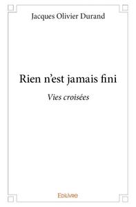 Rien n'est jamais fini