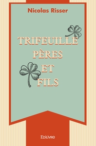Trifeuille pères et fils