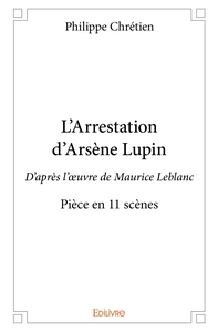 L'Arrestation d'Arsène Lupin