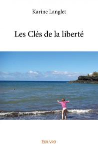 Les clés de la liberté